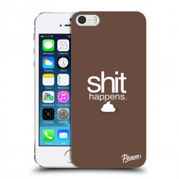 Ovitek za Apple iPhone 5/5S/SE - Shit happens