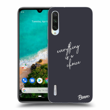 Ovitek za Xiaomi Mi A3 - Everything is a choice