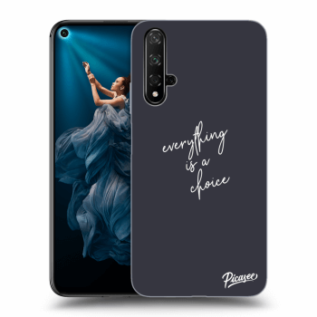 Ovitek za Honor 20 - Everything is a choice