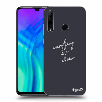 Ovitek za Honor 20 Lite - Everything is a choice