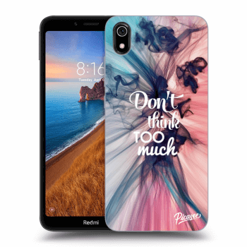 Picasee ULTIMATE CASE za Xiaomi Redmi 7A - Don't think TOO much