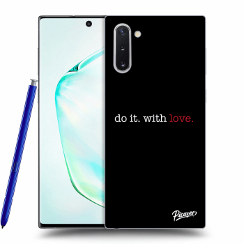 Ovitek za Samsung Galaxy Note 10 N970F - Do it. With love.