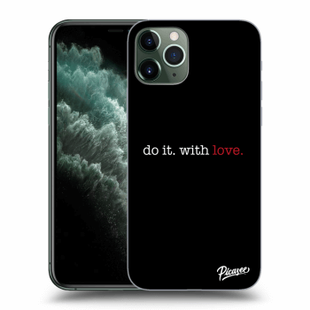 Picasee silikonski prozorni ovitek za Apple iPhone 11 Pro - Do it. With love.