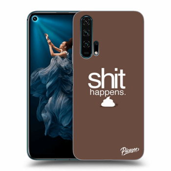 Ovitek za Honor 20 Pro - Shit happens