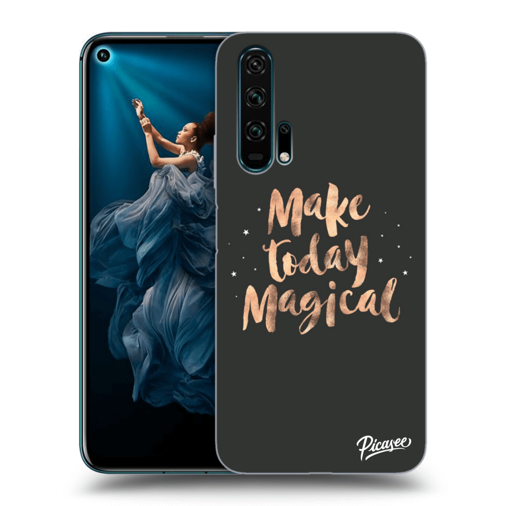 Picasee ULTIMATE CASE za Honor 20 Pro - Make today Magical