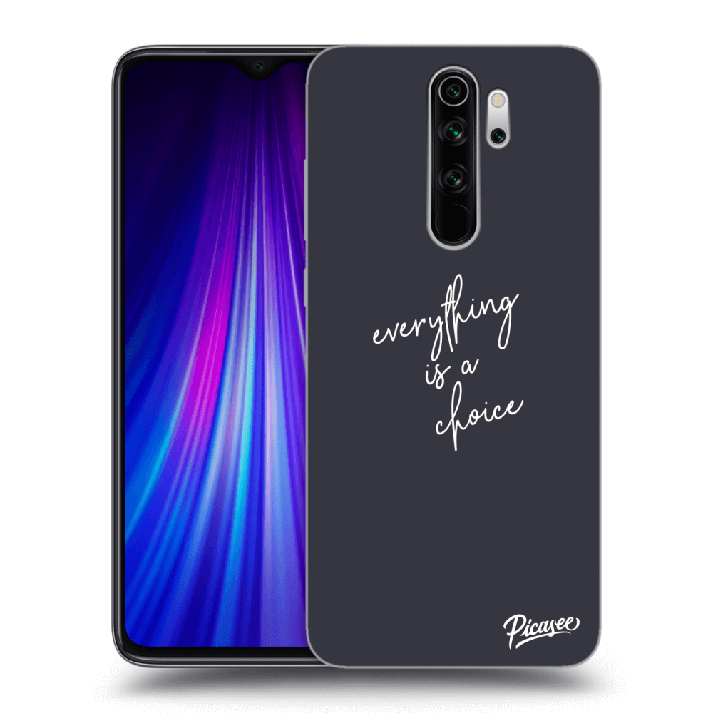 Picasee ULTIMATE CASE za Xiaomi Redmi Note 8 Pro - Everything is a choice