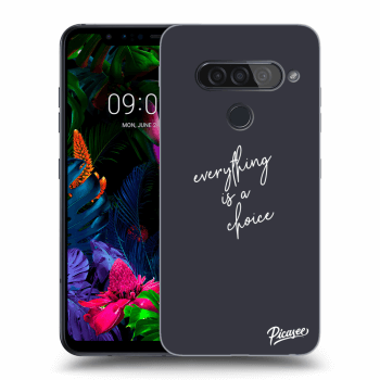 Ovitek za LG G8s ThinQ - Everything is a choice