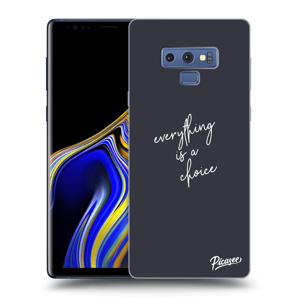 Picasee ULTIMATE CASE za Samsung Galaxy Note 9 N960F - Everything is a choice