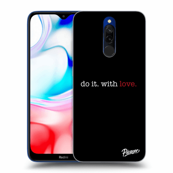 Ovitek za Xiaomi Redmi 8 - Do it. With love.