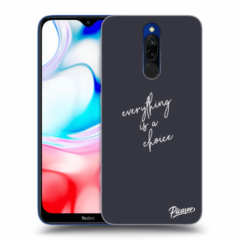 Ovitek za Xiaomi Redmi 8 - Everything is a choice