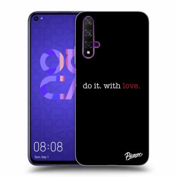 Picasee ULTIMATE CASE za Huawei Nova 5T - Do it. With love.