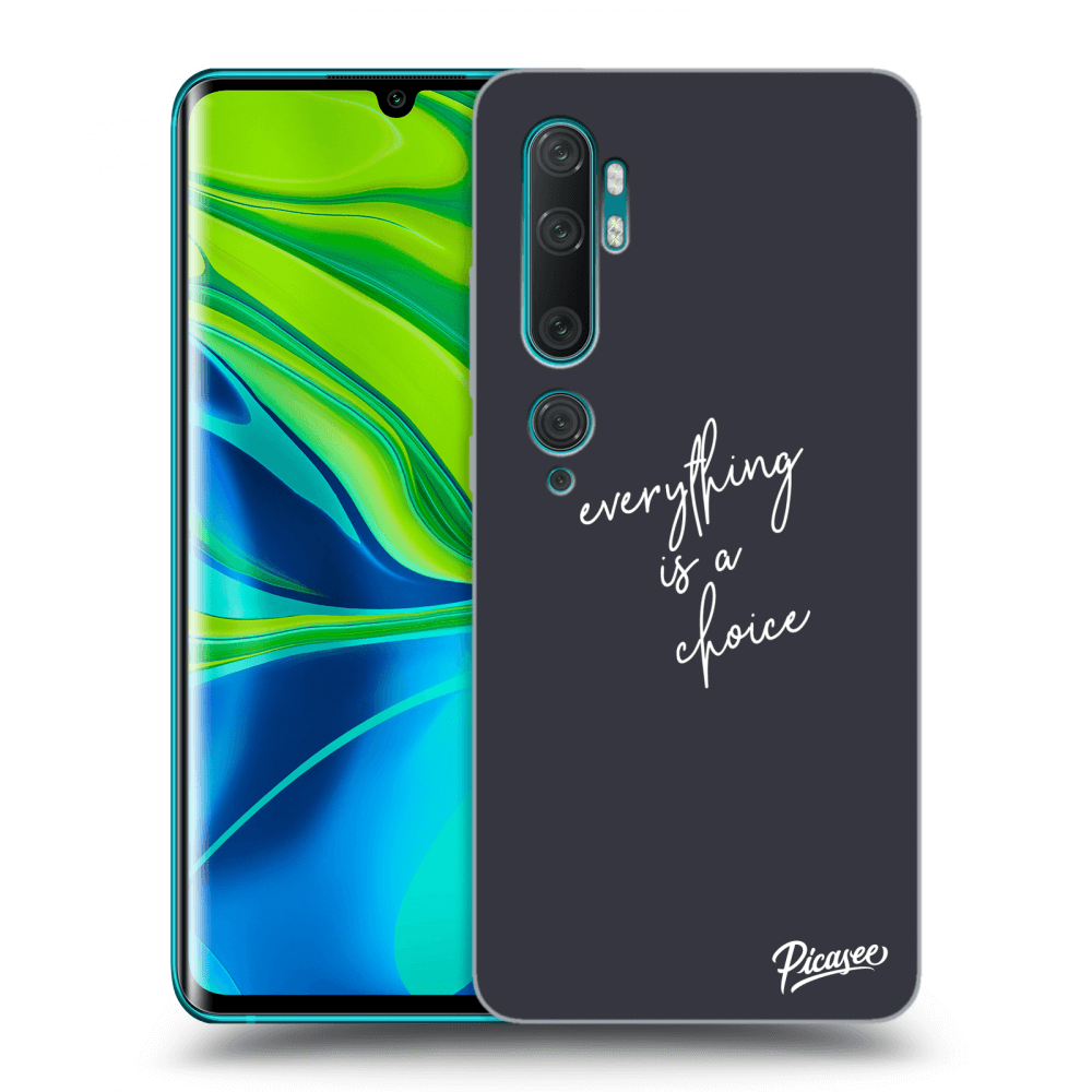 Picasee ULTIMATE CASE za Xiaomi Mi Note 10 (Pro) - Everything is a choice