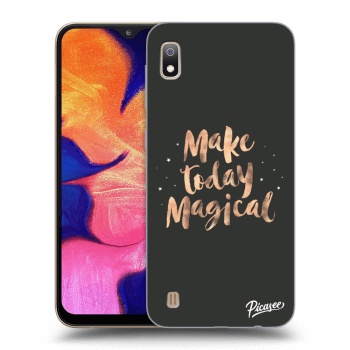 Ovitek za Samsung Galaxy A10 A105F - Make today Magical