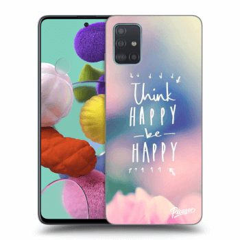 Ovitek za Samsung Galaxy A51 A515F - Think happy be happy