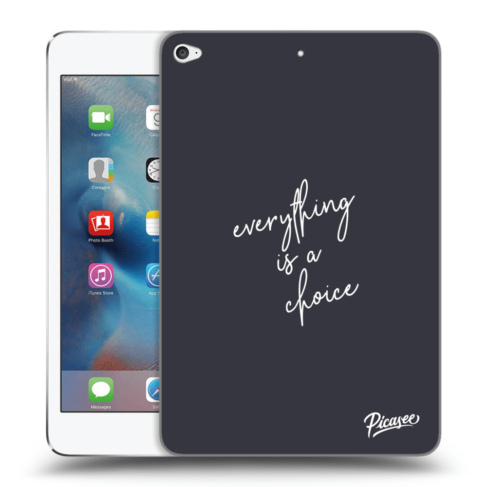 Picasee silikonski črni ovitek za Apple iPad mini 4 - Everything is a choice