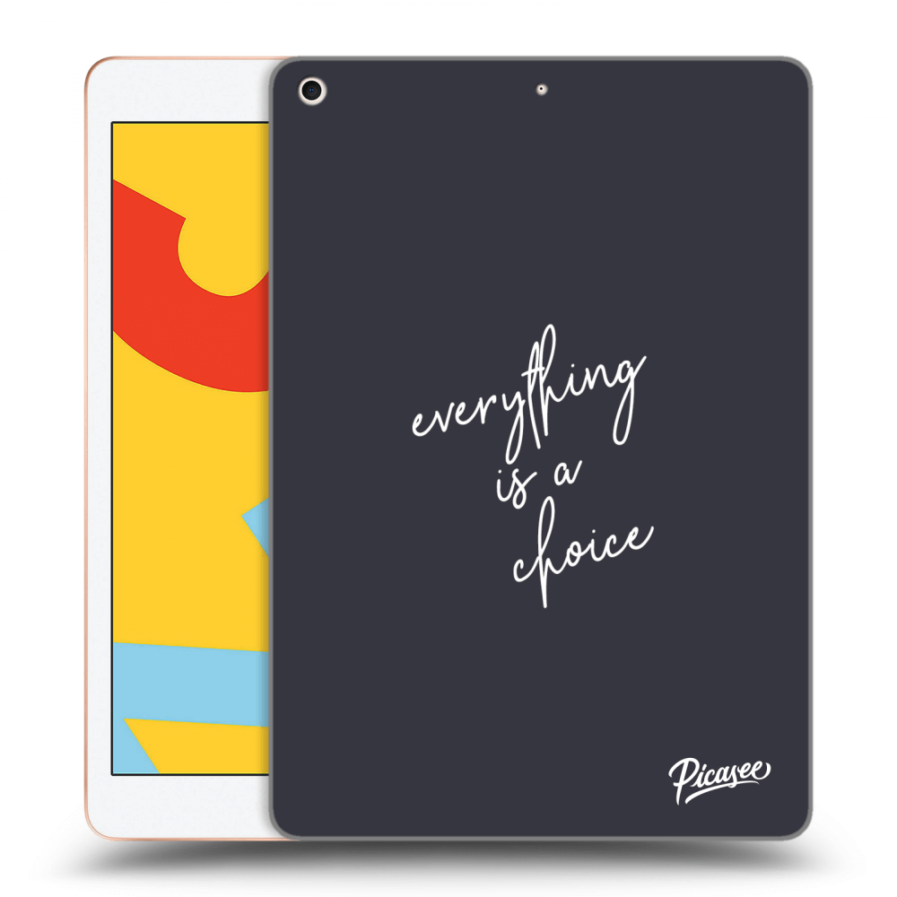 Picasee silikonski črni ovitek za Apple iPad 10.2" 2019 (7. gen) - Everything is a choice