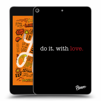 Ovitek za Apple iPad mini 2019 (5. gen) - Do it. With love.