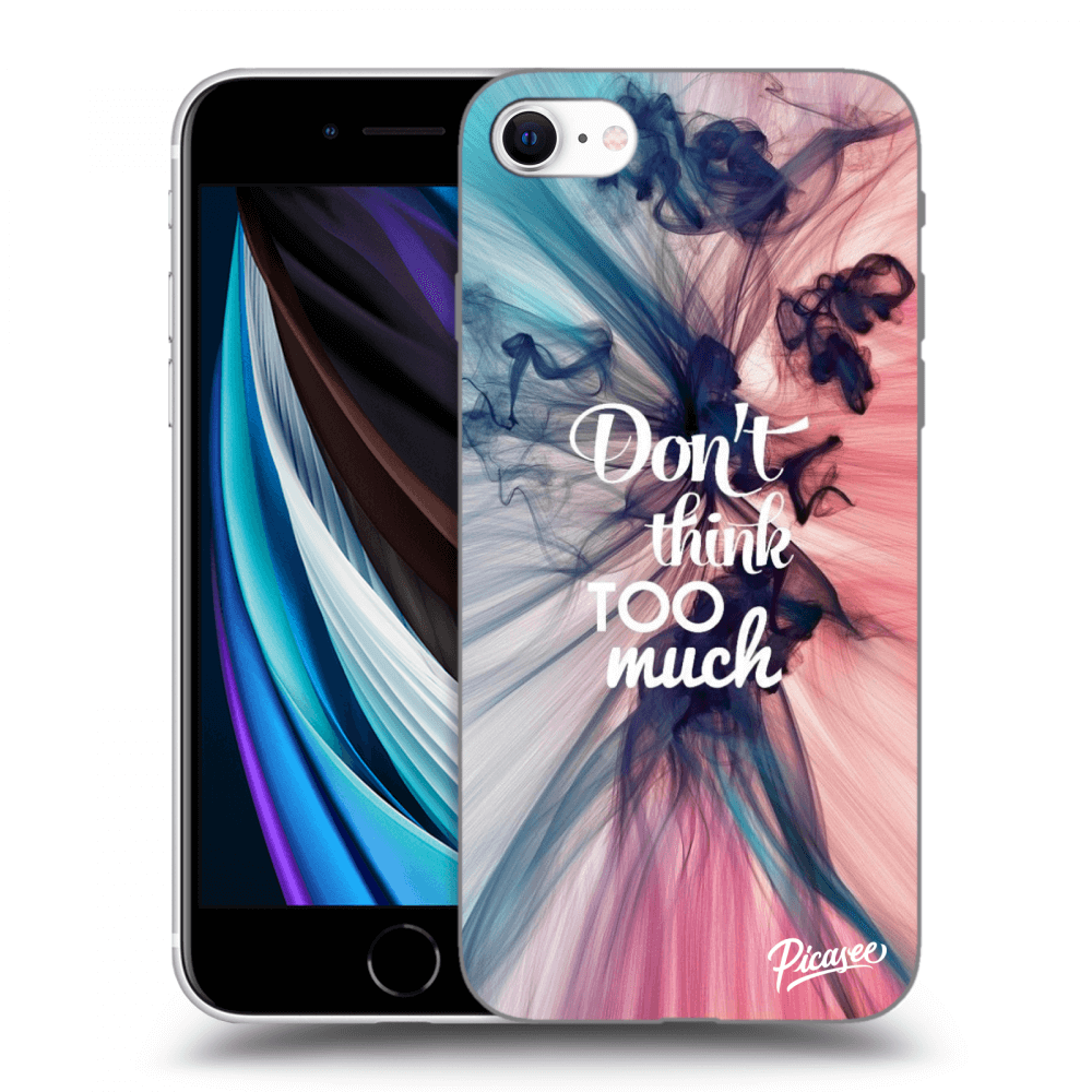 Picasee ULTIMATE CASE za Apple iPhone SE 2020 - Don't think TOO much