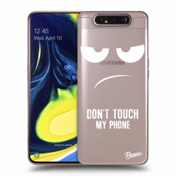 Picasee silikonski prozorni ovitek za Samsung Galaxy A80 A805F - Don't Touch My Phone