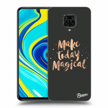 Ovitek za Xiaomi Redmi Note 9 Pro - Make today Magical