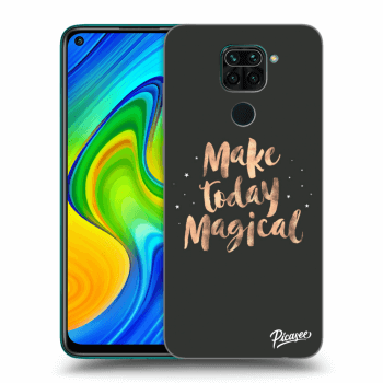 Picasee ULTIMATE CASE za Xiaomi Redmi Note 9 - Make today Magical