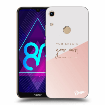 Ovitek za Honor 8A - You create your own opportunities