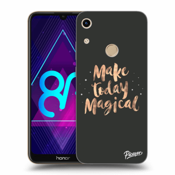 Ovitek za Honor 8A - Make today Magical