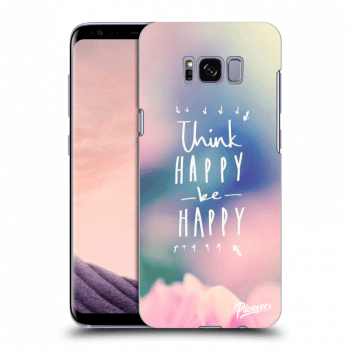 Ovitek za Samsung Galaxy S8 G950F - Think happy be happy