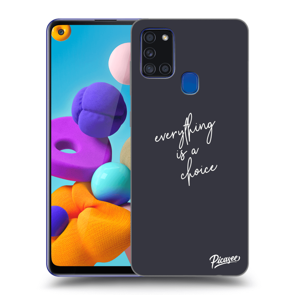 Picasee ULTIMATE CASE za Samsung Galaxy A21s - Everything is a choice
