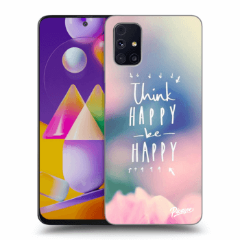 Ovitek za Samsung Galaxy M31s - Think happy be happy