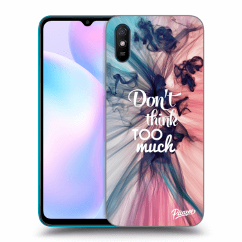 Picasee ULTIMATE CASE za Xiaomi Redmi 9A - Don't think TOO much