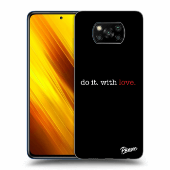 Ovitek za Xiaomi Poco X3 - Do it. With love.