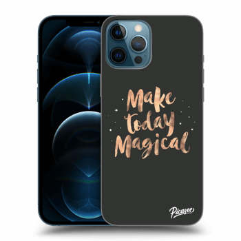 Ovitek za Apple iPhone 12 Pro Max - Make today Magical