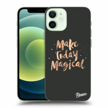 Ovitek za Apple iPhone 12 mini - Make today Magical