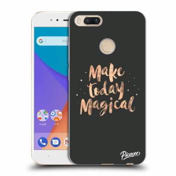 Ovitek za Xiaomi Mi A1 Global - Make today Magical