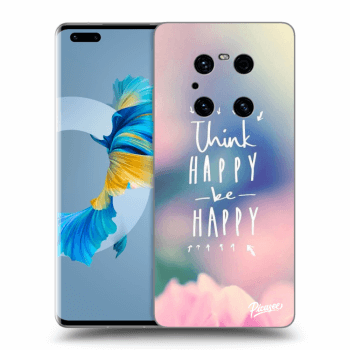 Ovitek za Huawei Mate 40 Pro - Think happy be happy