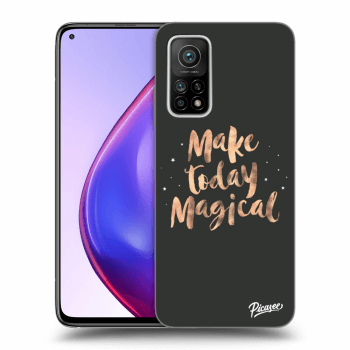 Ovitek za Xiaomi Mi 10T Pro - Make today Magical