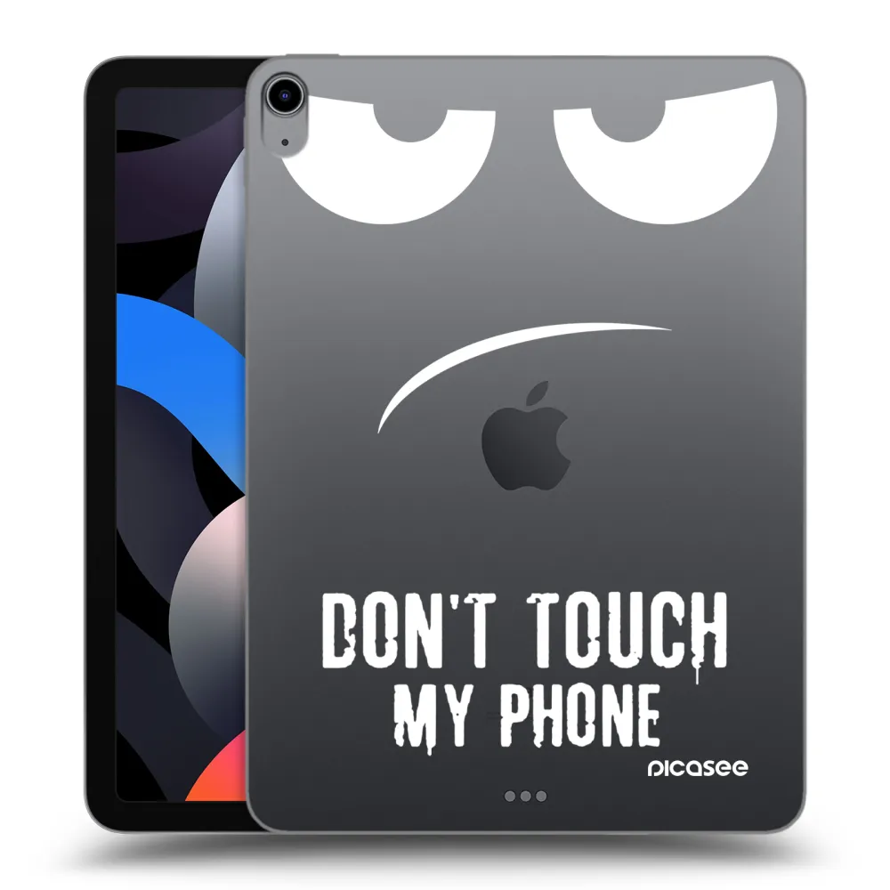 Picasee silikonski prozorni ovitek za Apple iPad Air 4 10.9" 2020 - Don't Touch My Phone