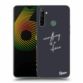 Ovitek za Realme 6i - Everything is a choice