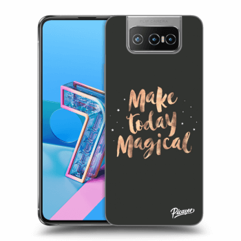 Ovitek za Asus Zenfone 7 ZS670KS - Make today Magical