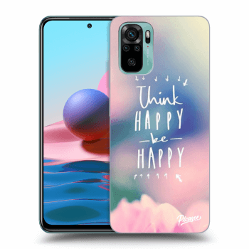 Ovitek za Xiaomi Redmi Note 10 - Think happy be happy