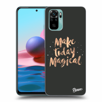 Ovitek za Xiaomi Redmi Note 10 - Make today Magical