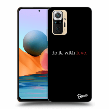 Ovitek za Xiaomi Redmi Note 10 Pro - Do it. With love.