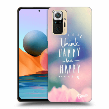 Ovitek za Xiaomi Redmi Note 10 Pro - Think happy be happy