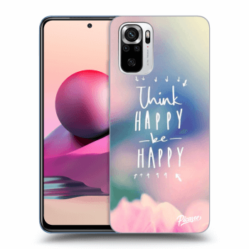 Ovitek za Xiaomi Redmi Note 10S - Think happy be happy