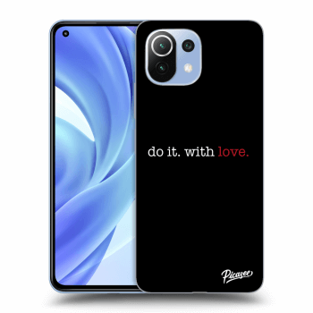 Ovitek za Xiaomi Mi 11 - Do it. With love.