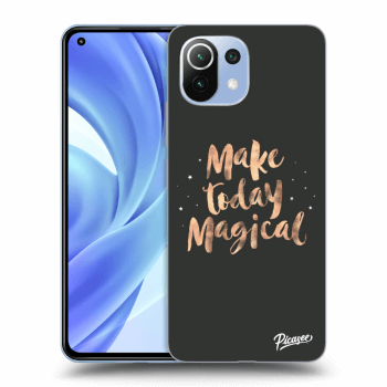 Ovitek za Xiaomi Mi 11 - Make today Magical