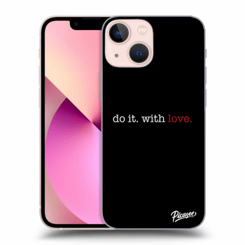 Ovitek za Apple iPhone 13 mini - Do it. With love.