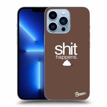 Ovitek za Apple iPhone 13 Pro - Shit happens