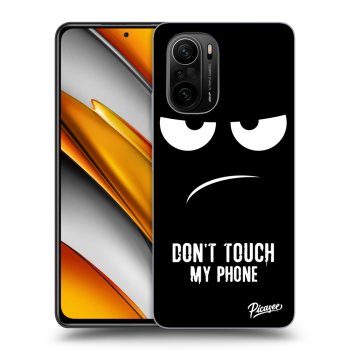 Ovitek za Xiaomi Poco F3 - Don't Touch My Phone